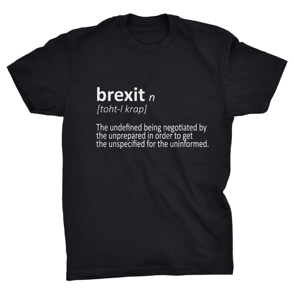 Brexit Definition Funny T-shirt - Viper Clothing